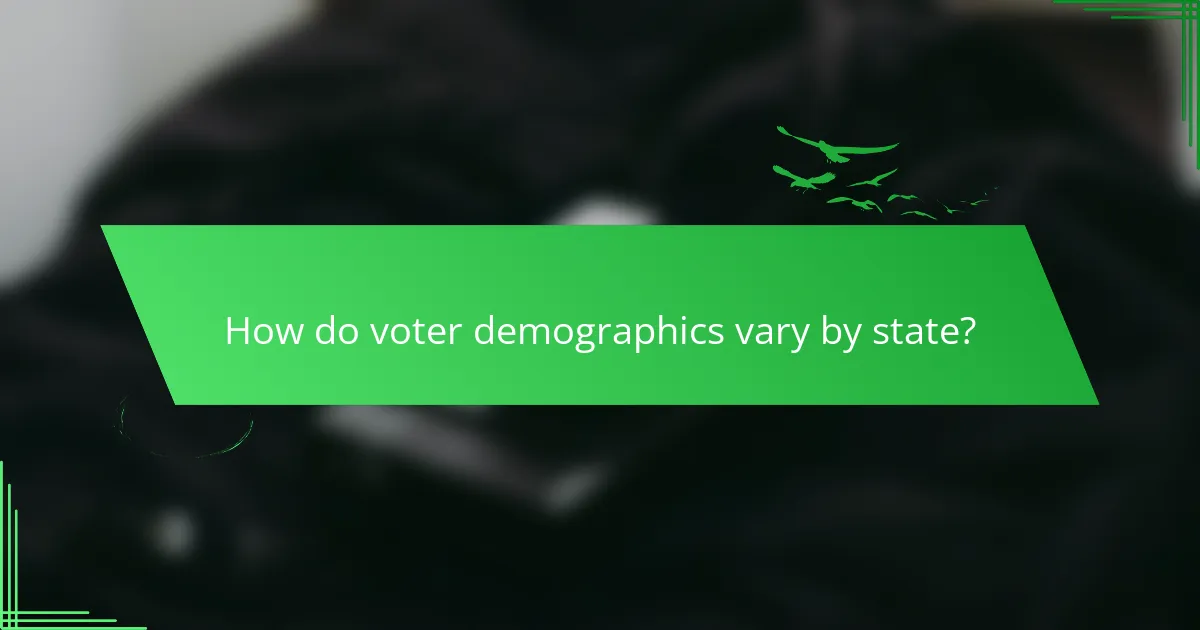 How do voter demographics vary by state?